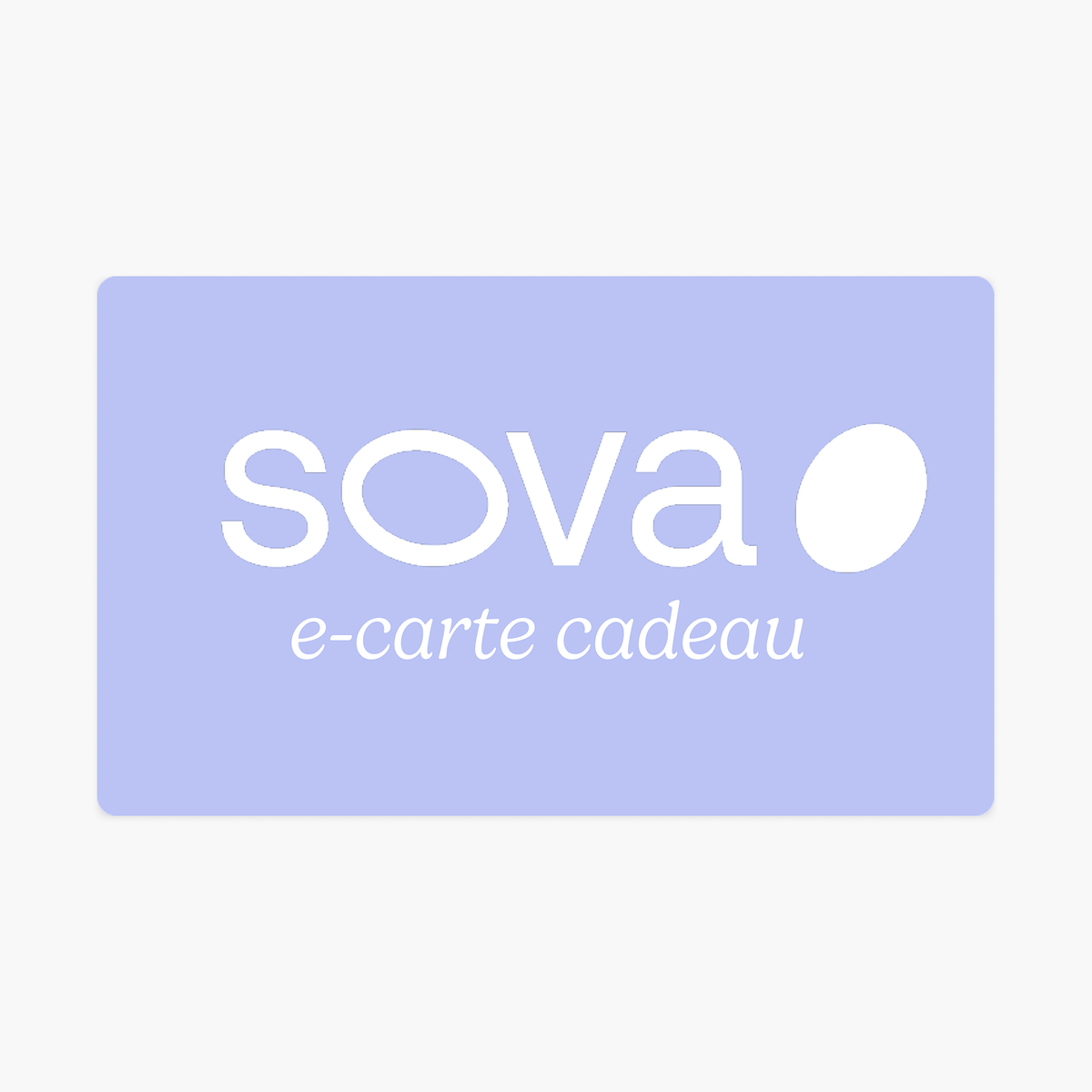 E - carte cadeau - SOVA